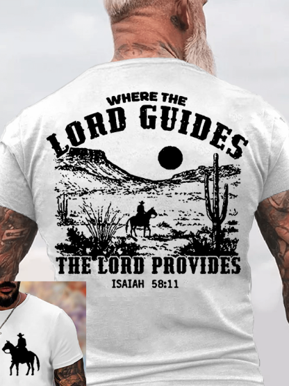 Where the Lord Guides The Lord Provides Jesus God Christian Cotton T-Shirt