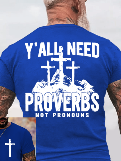 Y'all Need Proverbs Jesus God Christian Cotton T-Shirt
