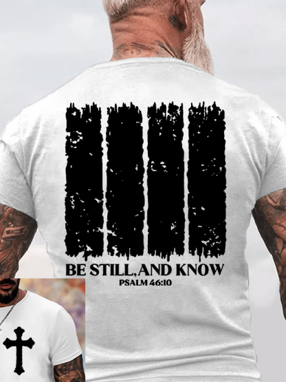Be Still, And Know Jesus God Christian Cotton T-Shirt