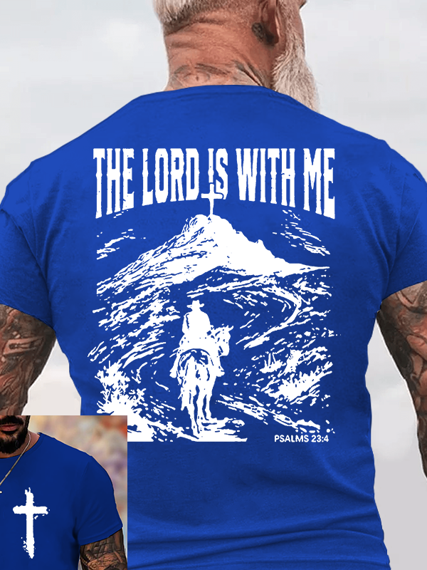 The Lord Is With Me Jesus God Christian Cotton T-Shirt