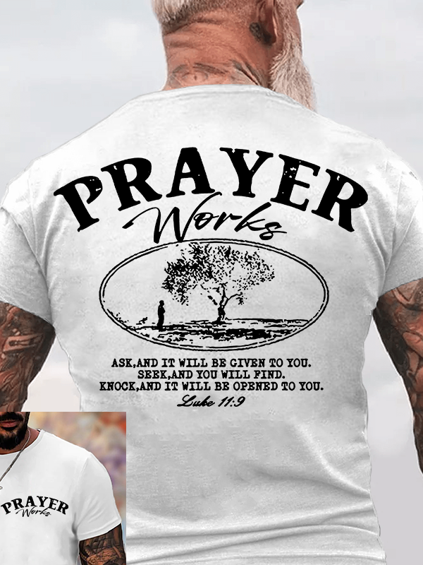 Prayer Works Jesus God Christian Cotton T-Shirt