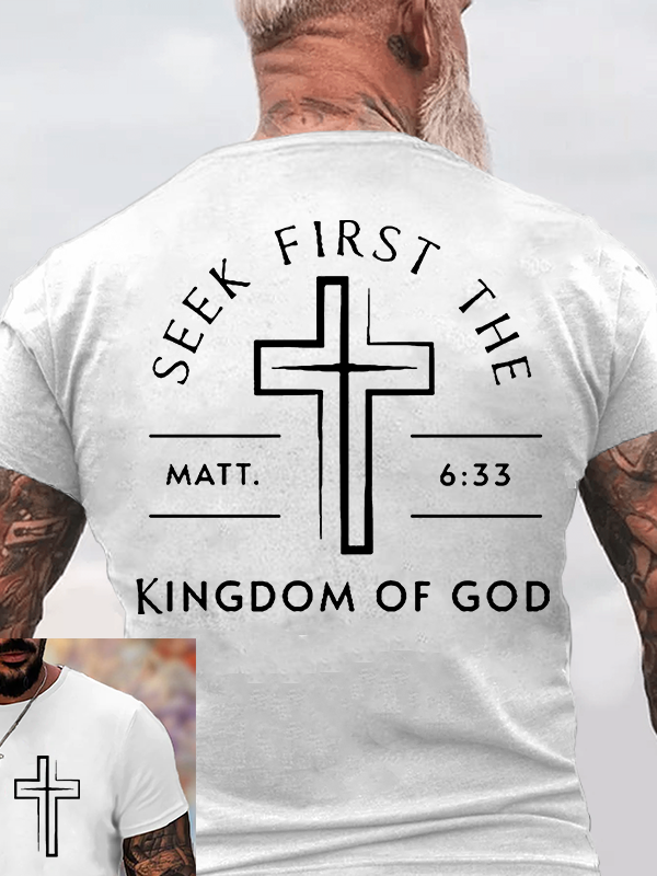 Seek First The Kingdom Of God Jesus God Christian Cotton T-Shirt
