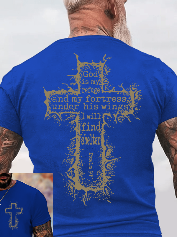 God Is My Refuge Psalm 91 Jesus God Christian Cotton T-Shirt