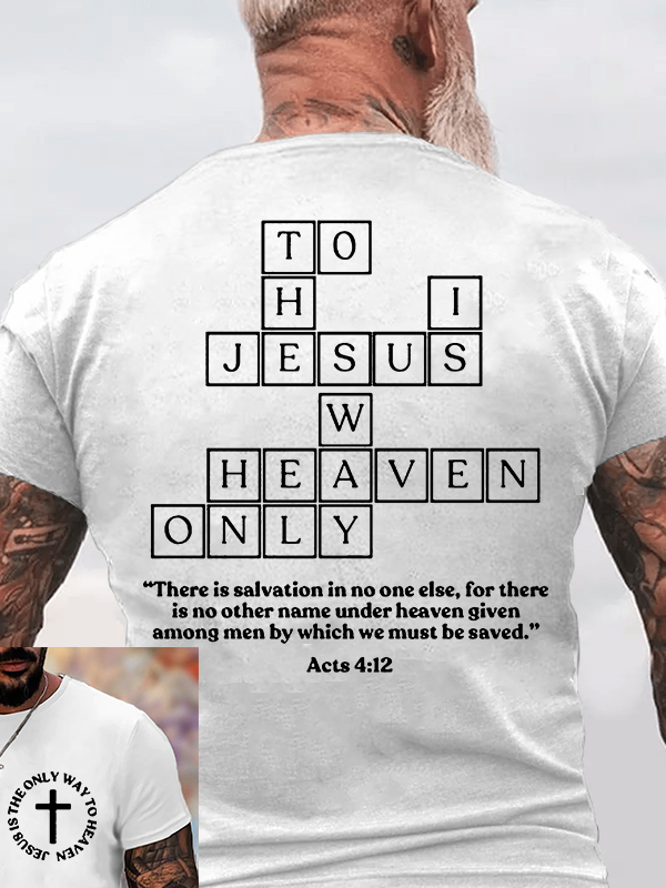 Jesus Is The Only Way To Heaven Jesus God Christian Cotton T-Shirt