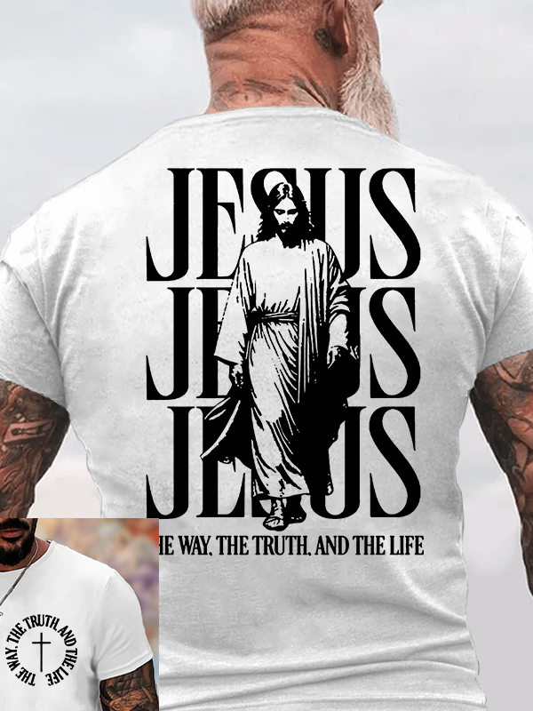 Jesus The Way The Truth And The Life Jesus God Christian Cotton T-Shirt