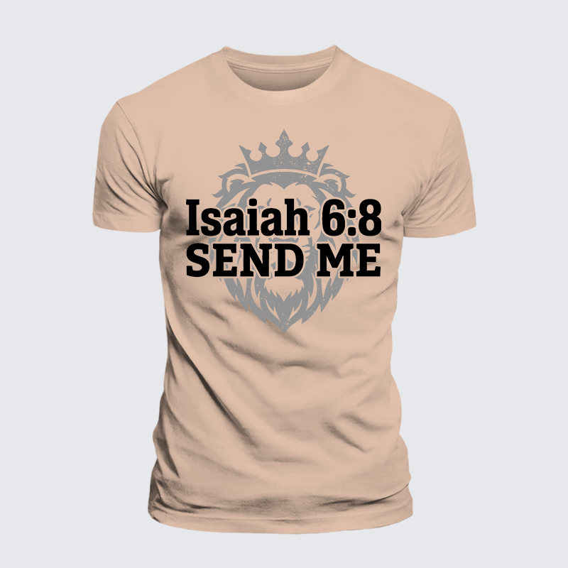 Isaiah 6:8 - SEND ME Jesus God Christian Premium Mercerized Cotton Tee