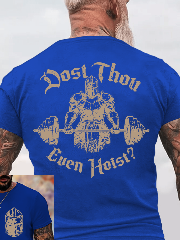 Dost Thou Even Hoist? Jesus God Christian Cotton T-Shirt