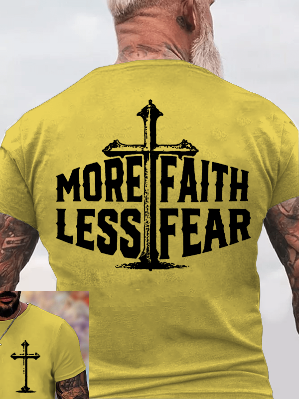 More Faith Less Fear Jesus God Christian Cotton T-Shirt