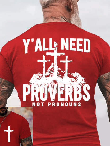 Y'all Need Proverbs Jesus God Christian Cotton T-Shirt