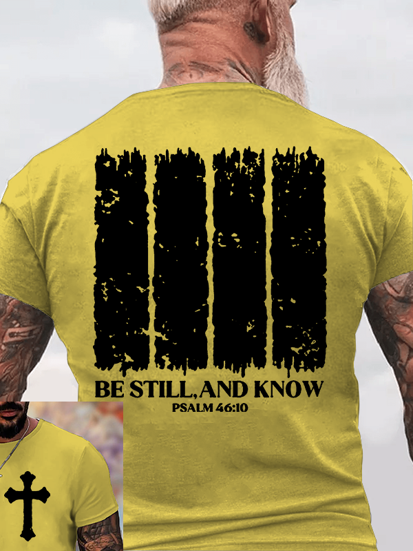Be Still, And Know Jesus God Christian Cotton T-Shirt