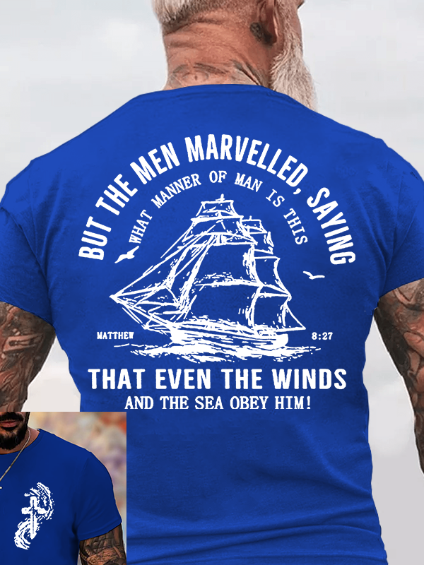 PreviousNext Even The Wind and Waves Obey Him Jesus God Christian Cotton T-Shirt