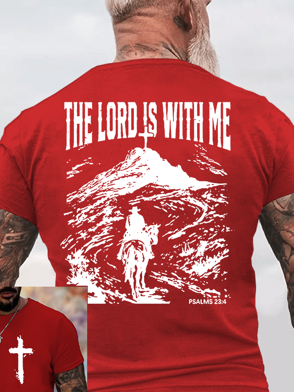 The Lord Is With Me Jesus God Christian Cotton T-Shirt