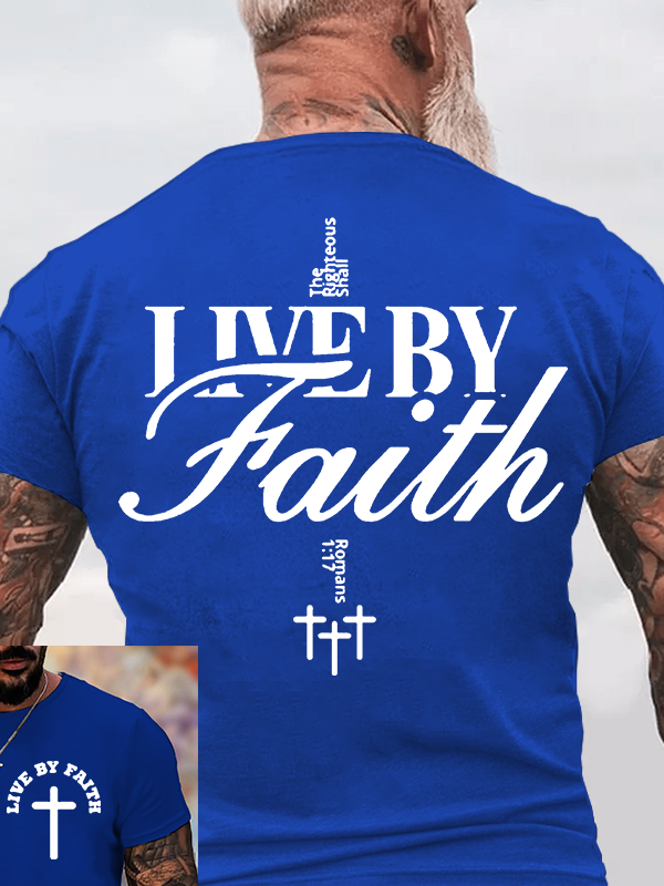Live By Faith Jesus God Christian Cotton T-Shirt