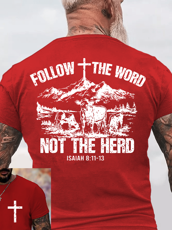 Follow The Word, Not The Herd Jesus God Christian Cotton T-Shirt