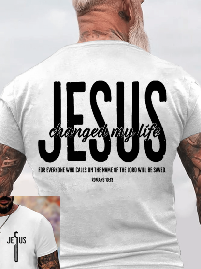 Jesus Changed My Life Jesus God Christian Cotton T-Shirt