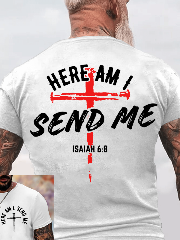 Here Am I Send Me Jesus God Christian Cotton T-Shirt