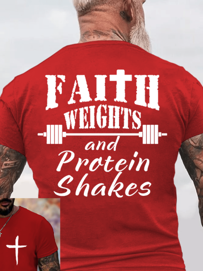 Faith Weights and Protein Shakes Jesus God Christian Cotton T-Shirt