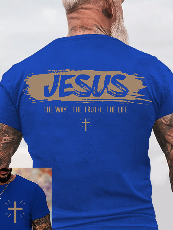 Jesus The Way The Truth The Life Jesus God Christian Cotton T-Shirt