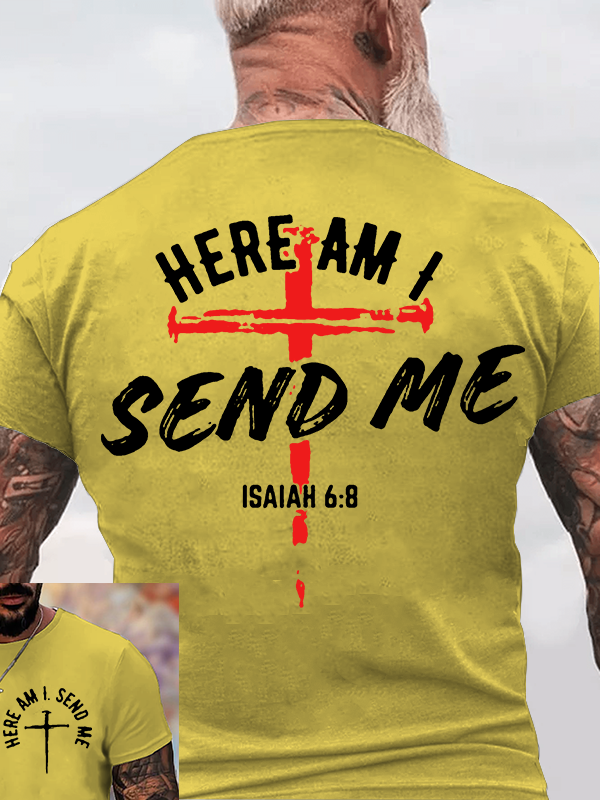 Here Am I Send Me Jesus God Christian Cotton T-Shirt