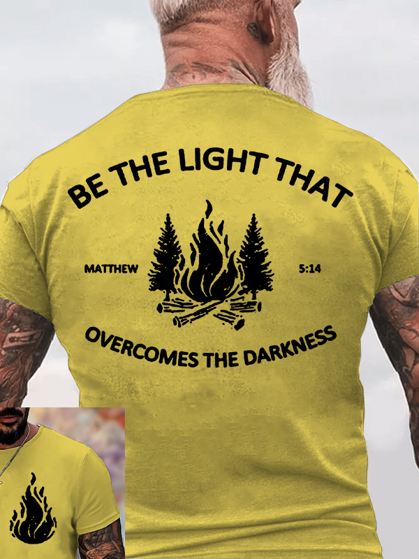 Be The Light that Overcomes The Darkness Jesus God Christian Cotton T-Shirt