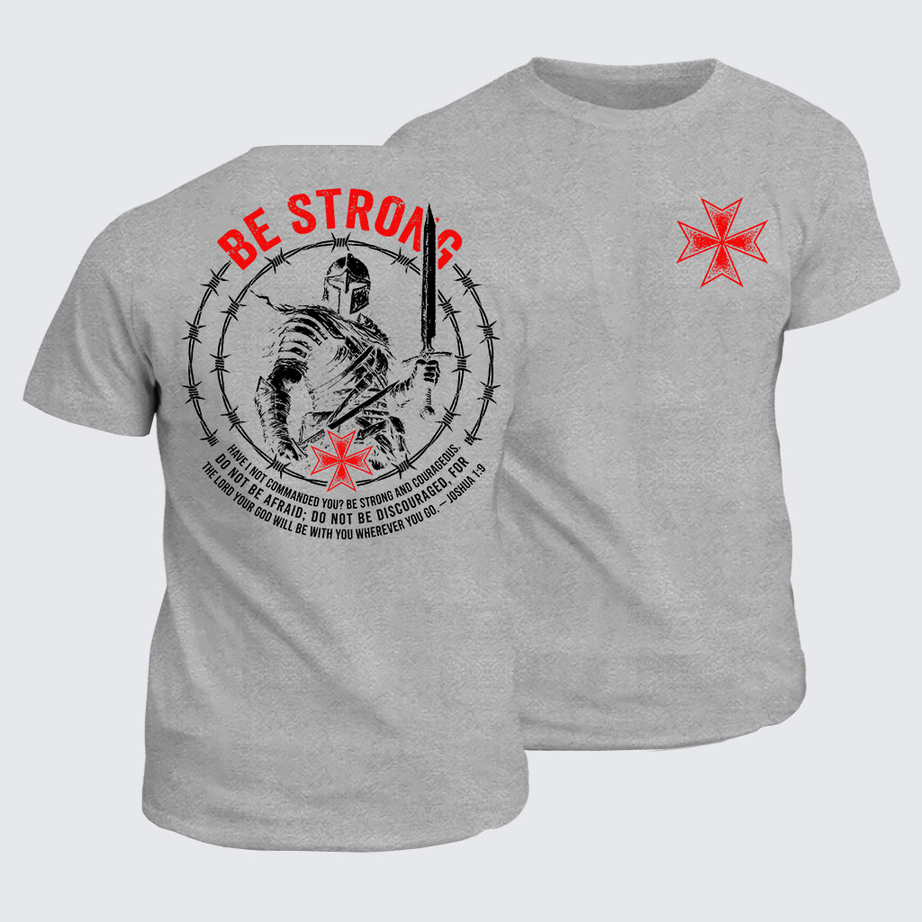 Classic Cotton Tee -  Be Strong And Courageous Joshua 1:9