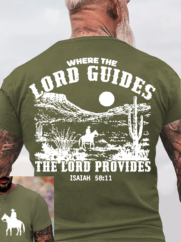 Where the Lord Guides The Lord Provides Jesus God Christian Cotton T-Shirt