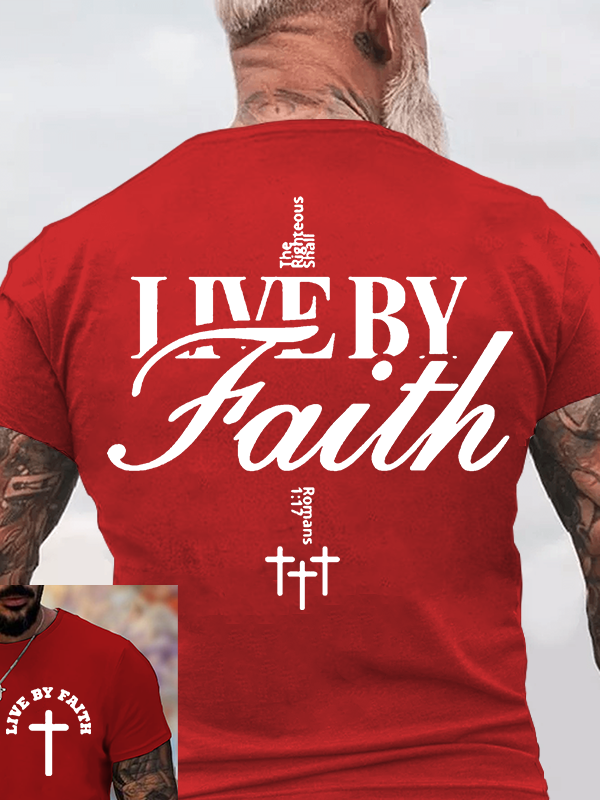 Live By Faith Jesus God Christian Cotton T-Shirt