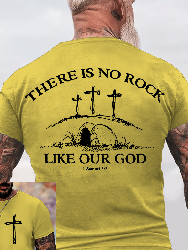 There Is No Rock Like Our God Jesus God Christian Cotton T-Shirt