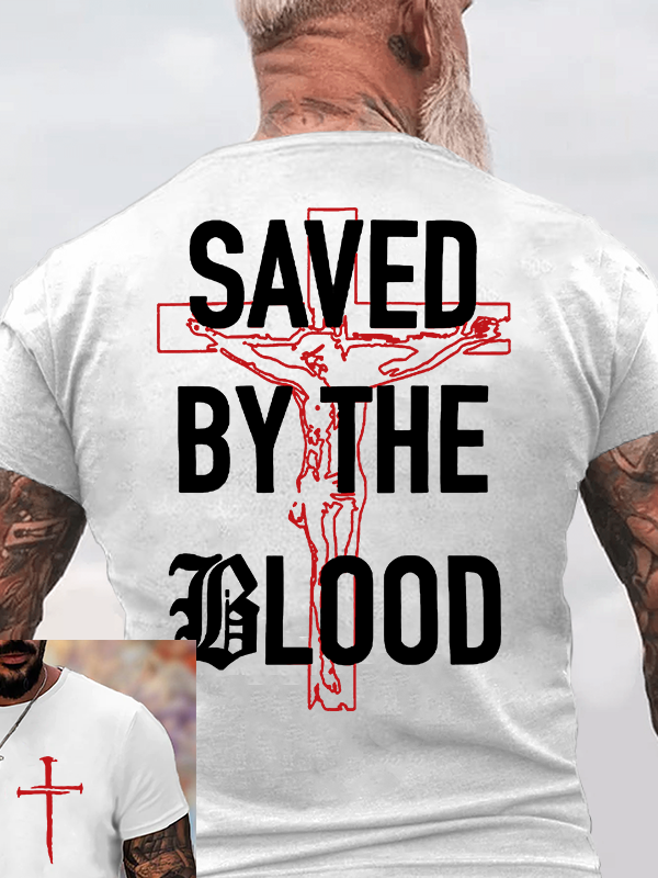  Saved By The Blood Jesus God Christian Cotton T-Shirt