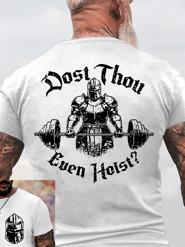 Dost Thou Even Hoist? Jesus God Christian Cotton T-Shirt