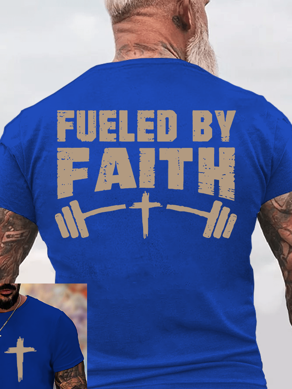 Fueled By Faith Jesus God Christian Cotton T-Shirt