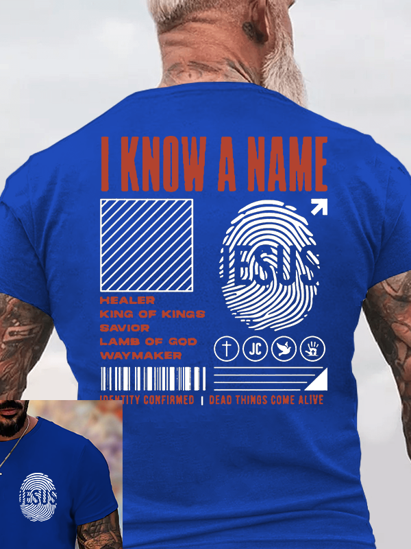 I Know A Name Christian Cotton T-Shirt