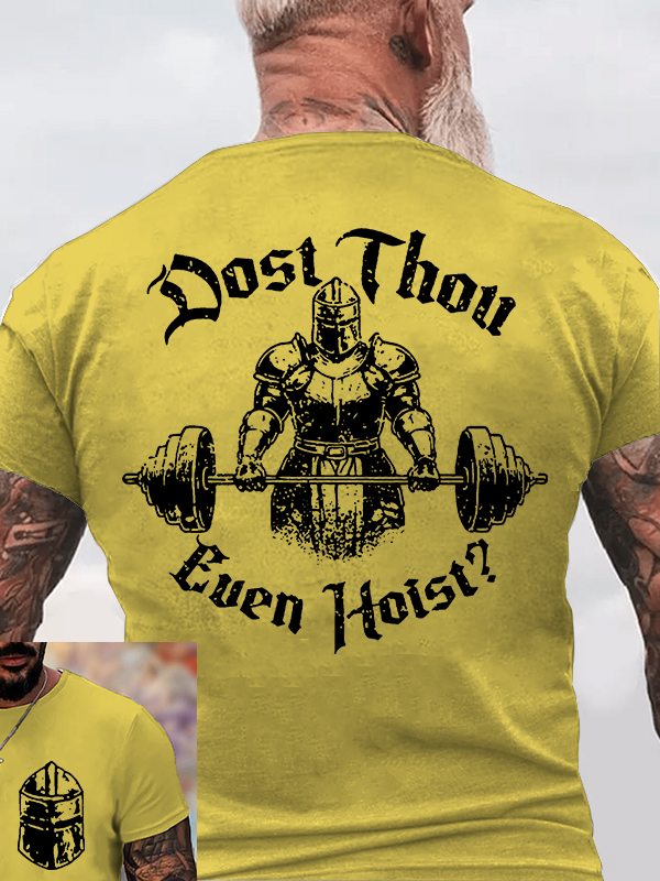 Dost Thou Even Hoist? Jesus God Christian Cotton T-Shirt