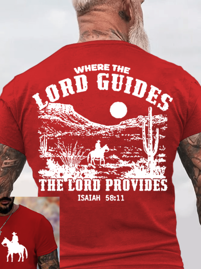 Where the Lord Guides The Lord Provides Jesus God Christian Cotton T-Shirt