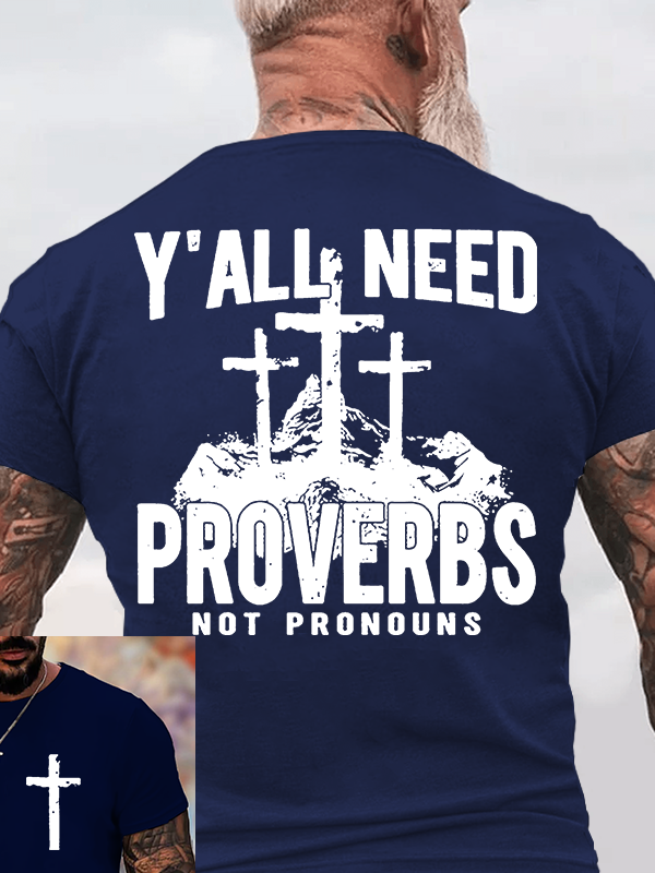 Y'all Need Proverbs Jesus God Christian Cotton T-Shirt