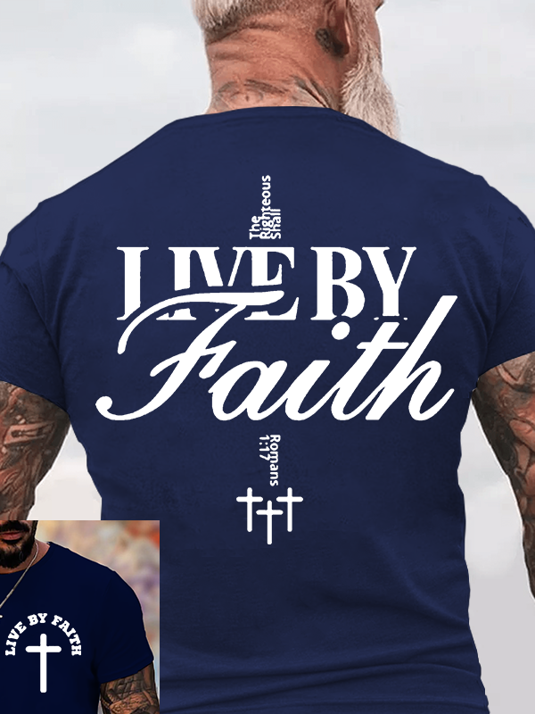 Live By Faith Jesus God Christian Cotton T-Shirt
