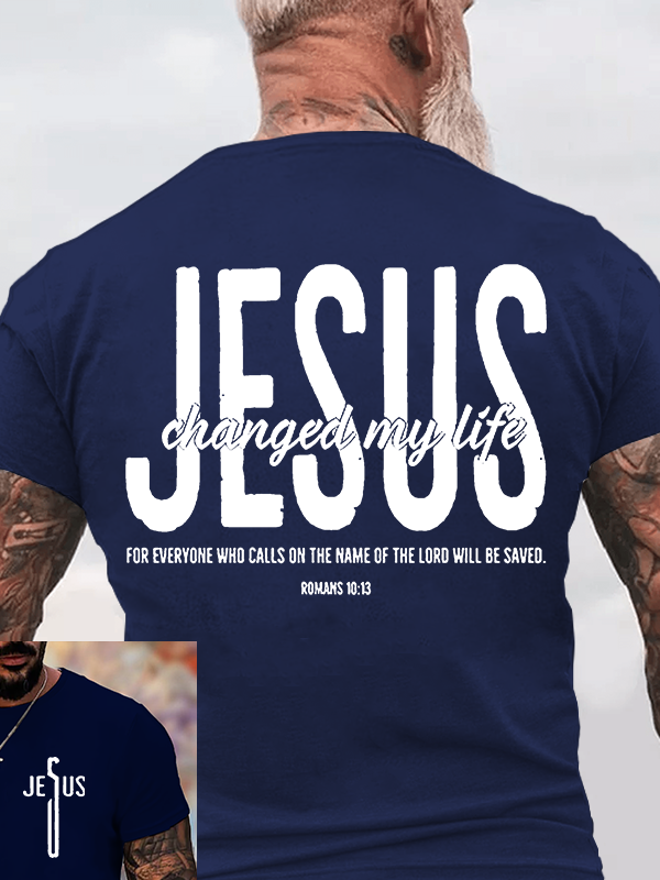 Jesus Changed My Life Jesus God Christian Cotton T-Shirt