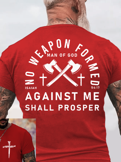 No Weapon Formed Against Me Shall Prosper  Jesus God Christian Cotton T-Shirt