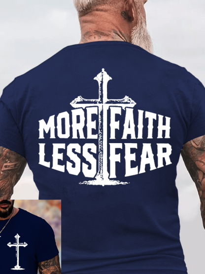 More Faith Less Fear Jesus God Christian Cotton T-Shirt