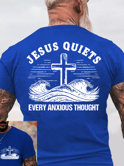 Jesus Quiets Every Anxious Thought  Jesus God Christian Cotton T-Shirt