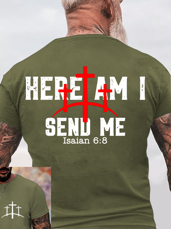 Here Am I Send Me  Jesus God Christian Cotton T-Shirt