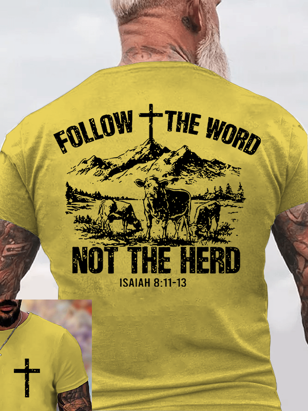 Follow The Word, Not The Herd Jesus God Christian Cotton T-Shirt