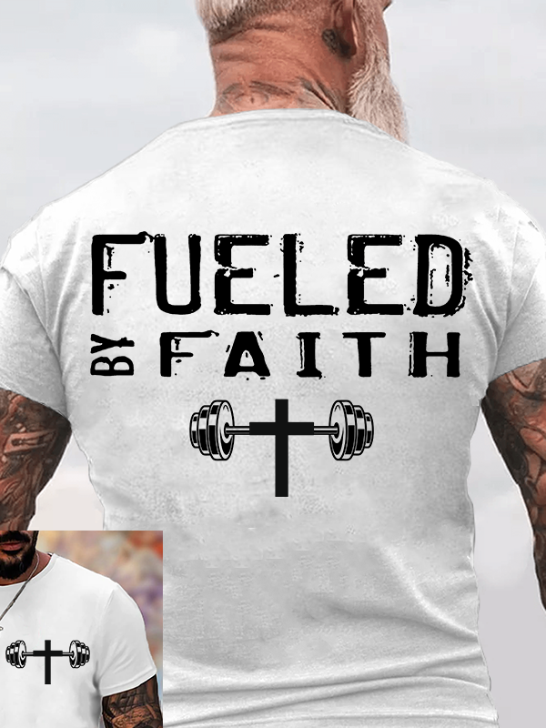 Fueled By Faith Jesus God Christian Cotton T-Shirt