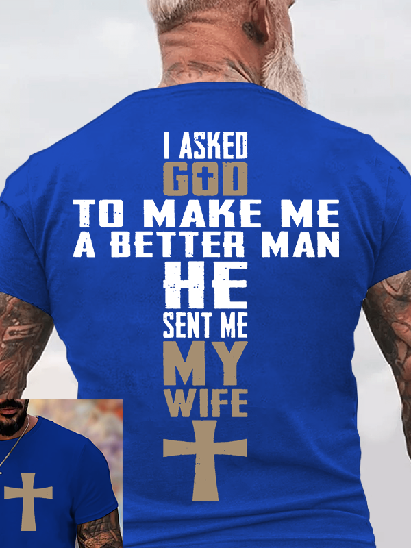 God Sent Me My Wife Jesus God Christian Cotton T-Shirt