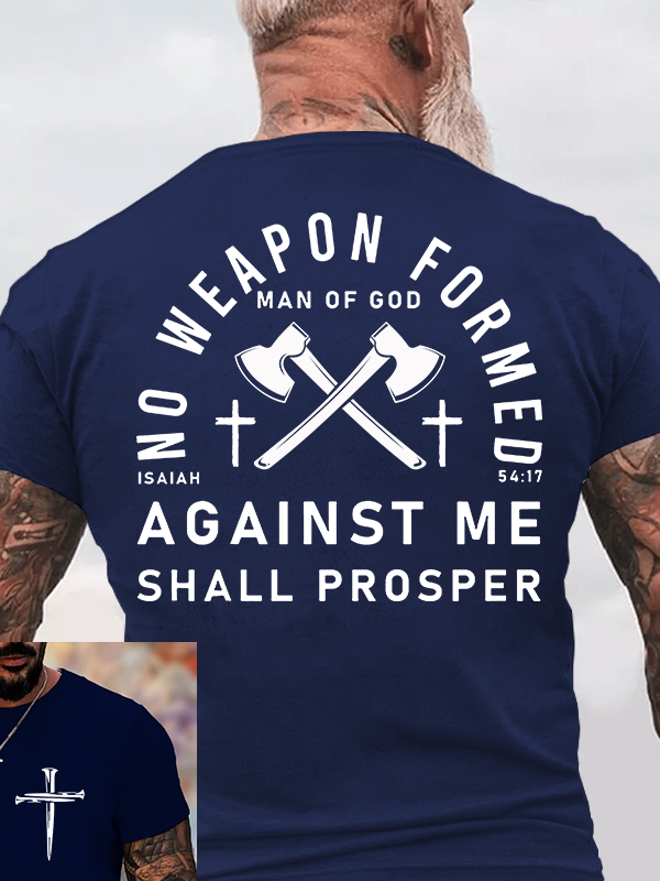 No Weapon Formed Against Me Shall Prosper  Jesus God Christian Cotton T-Shirt