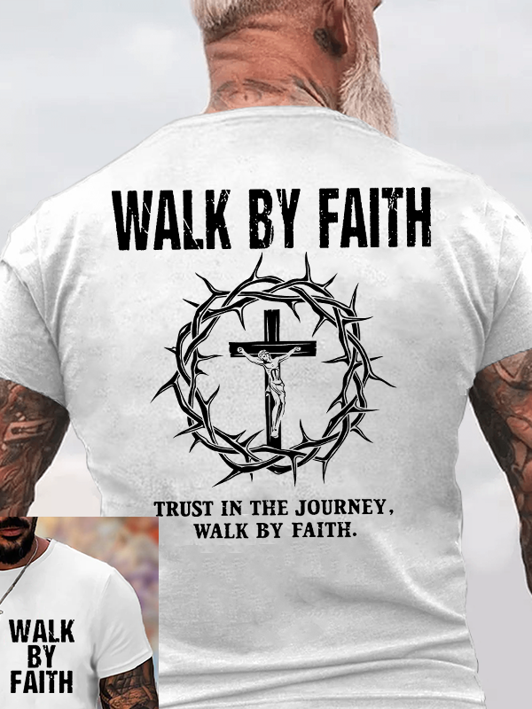 Walk By Faith Jesus God Christian Cotton T-Shirt