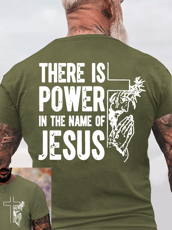 There Is Power In The Name Of Jesus Jesus God Christian Cotton T-Shirt