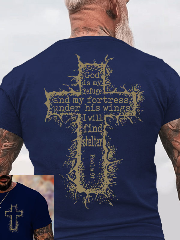 God Is My Refuge Psalm 91 Jesus God Christian Cotton T-Shirt