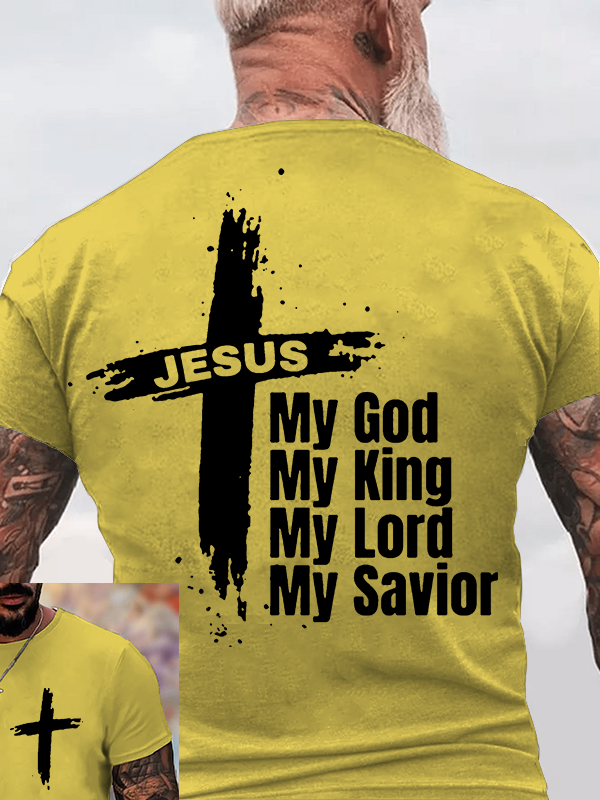 My God My King My Lord My Savior Jesus God Christian Cotton T-Shirt