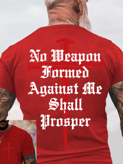 No Weapon Formed Against Me Shall Prosper  Jesus God Christian Cotton T-Shirt
